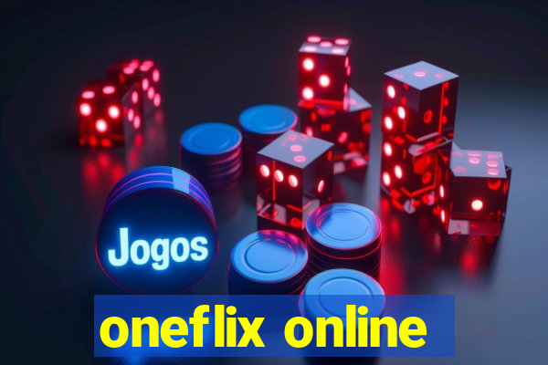 oneflix online