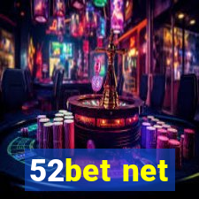 52bet net