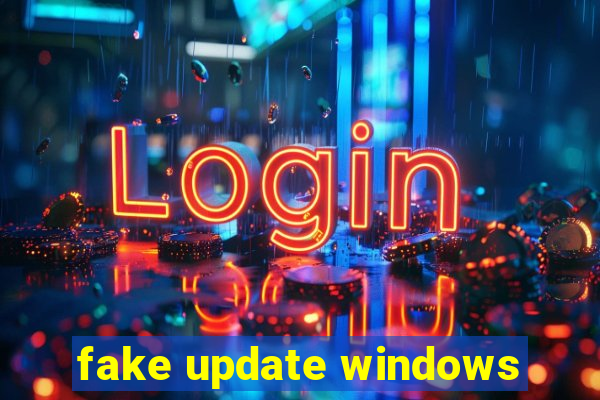 fake update windows