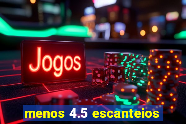 menos 4.5 escanteios