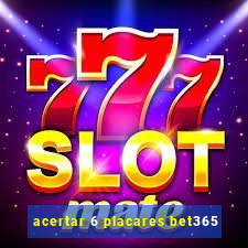 acertar 6 placares bet365