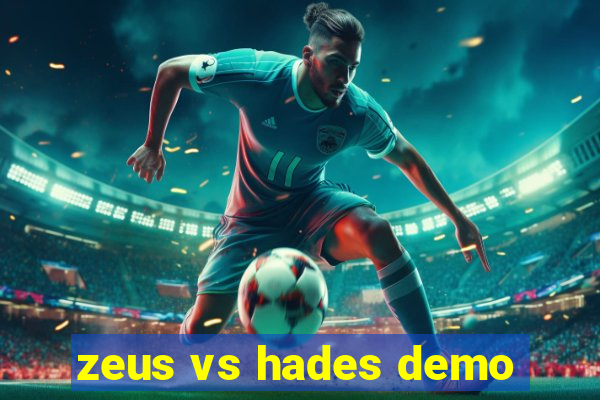 zeus vs hades demo