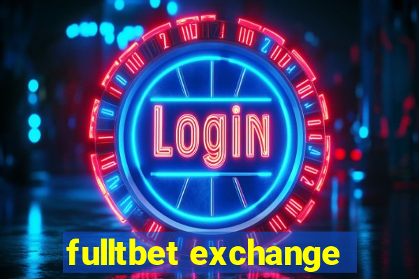 fulltbet exchange