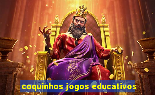 coquinhos jogos educativos