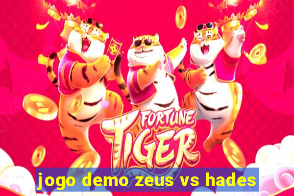 jogo demo zeus vs hades