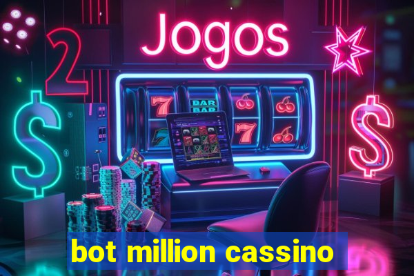 bot million cassino