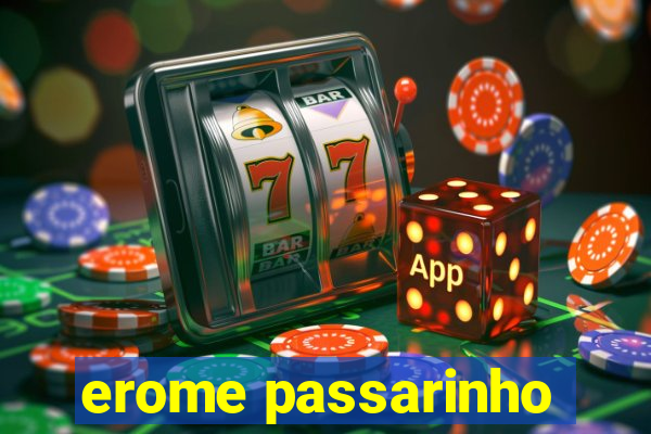 erome passarinho