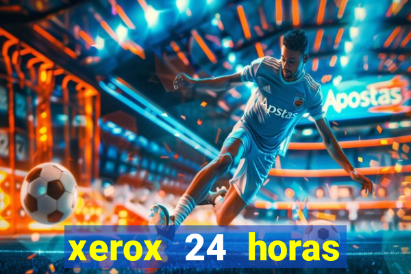 xerox 24 horas porto alegre