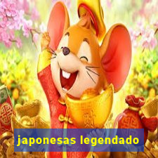 japonesas legendado