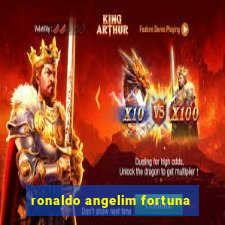 ronaldo angelim fortuna