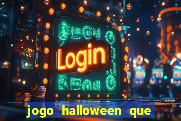 jogo halloween que paga dinheiro de verdade