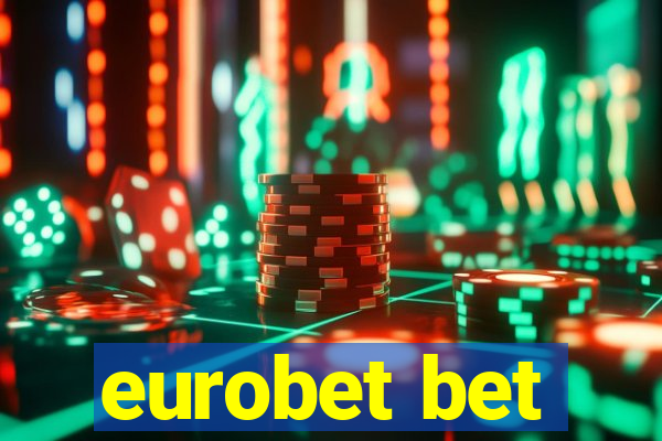 eurobet bet