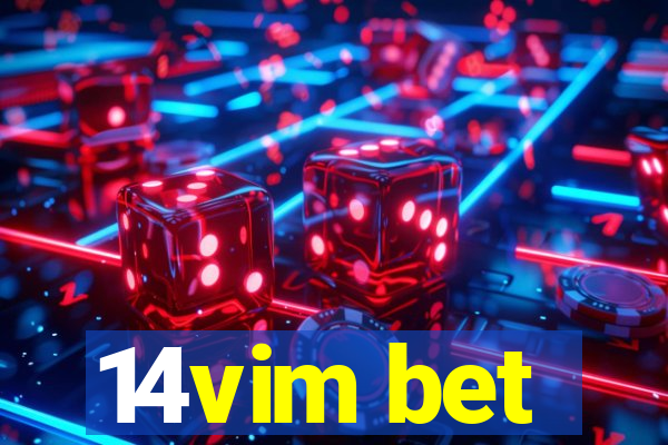 14vim bet