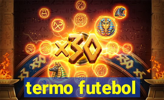 termo futebol