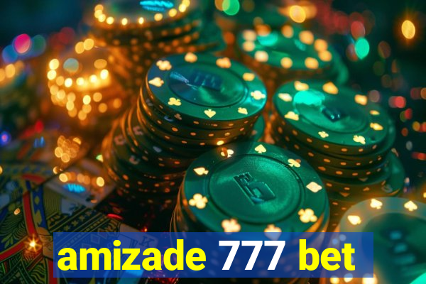 amizade 777 bet