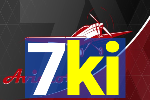 7ki