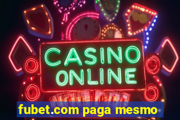 fubet.com paga mesmo