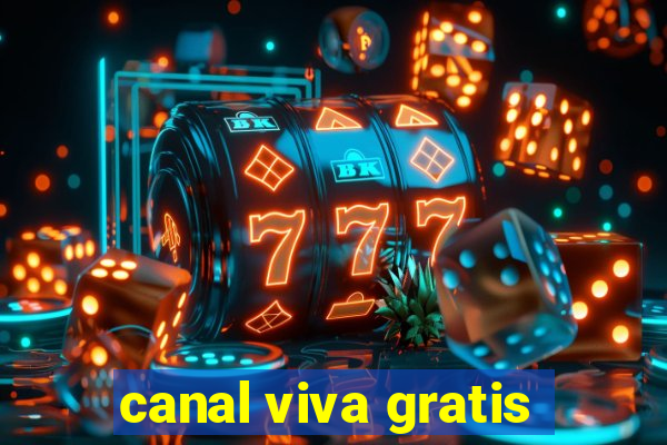 canal viva gratis