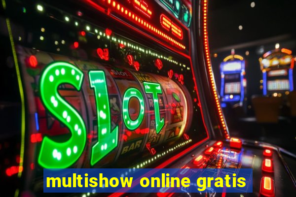 multishow online gratis