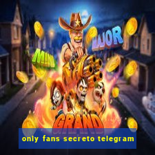 only fans secreto telegram