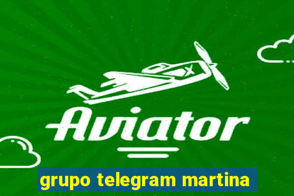 grupo telegram martina