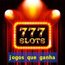 jogos que ganha dinheiro gratis