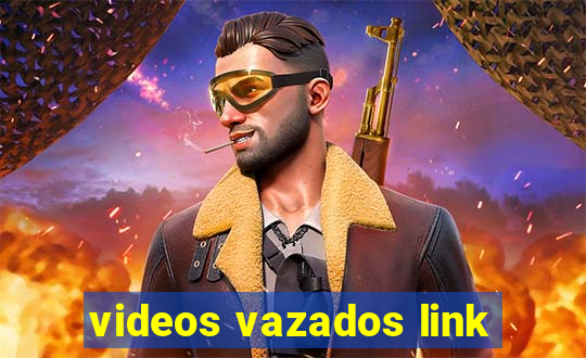 videos vazados link