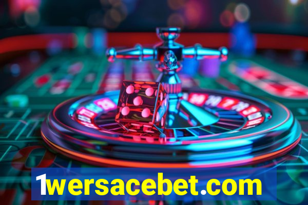 1wersacebet.com