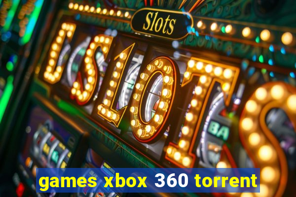 games xbox 360 torrent