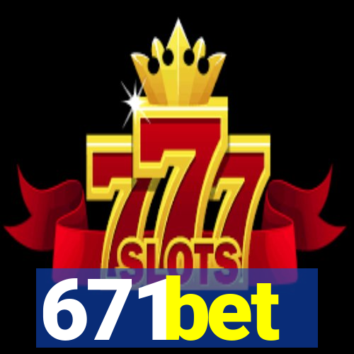 671bet