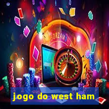 jogo do west ham