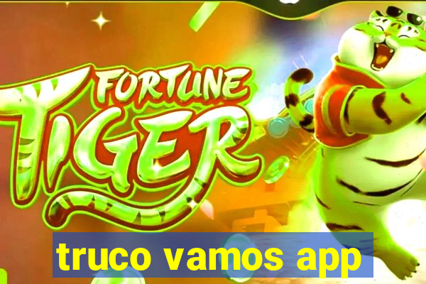 truco vamos app