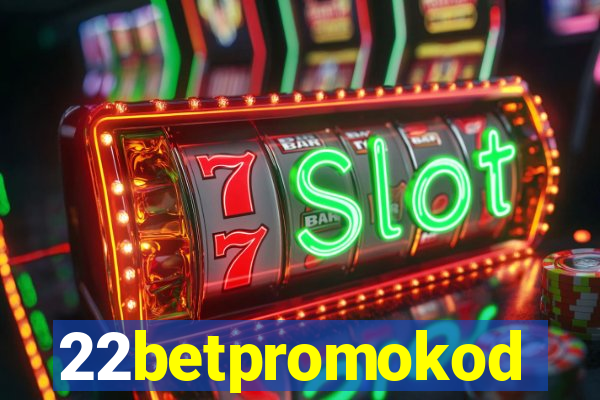 22betpromokod