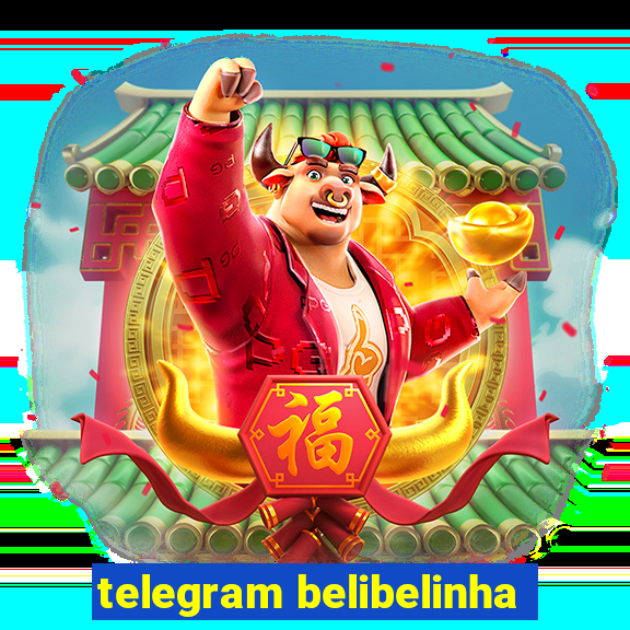 telegram belibelinha