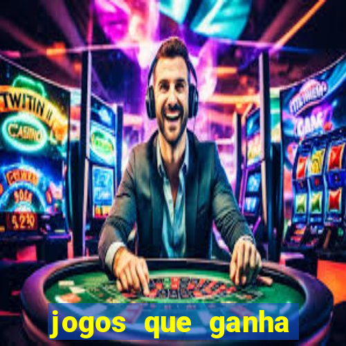 jogos que ganha dinheiro sem precisar depositar