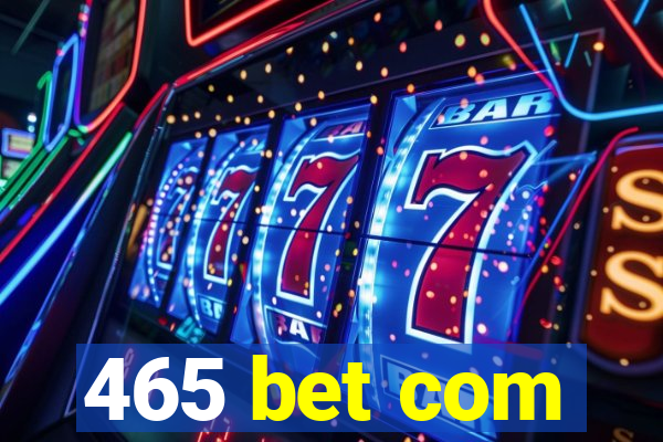 465 bet com