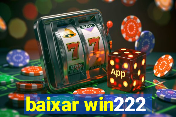 baixar win222