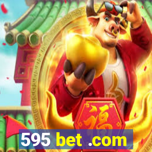 595 bet .com