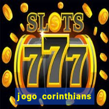 jogo corinthians hoje futemax