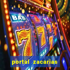 portal zacarias mais de 18