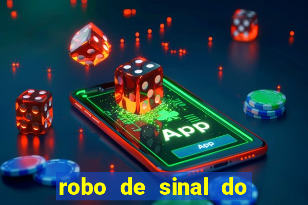 robo de sinal do fortune tiger