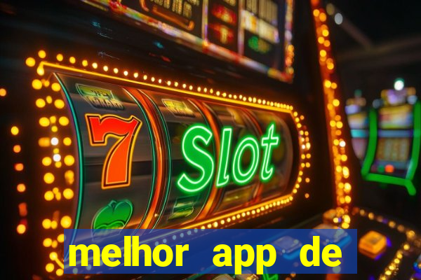 melhor app de slots para ganhar dinheiro