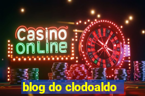 blog do clodoaldo