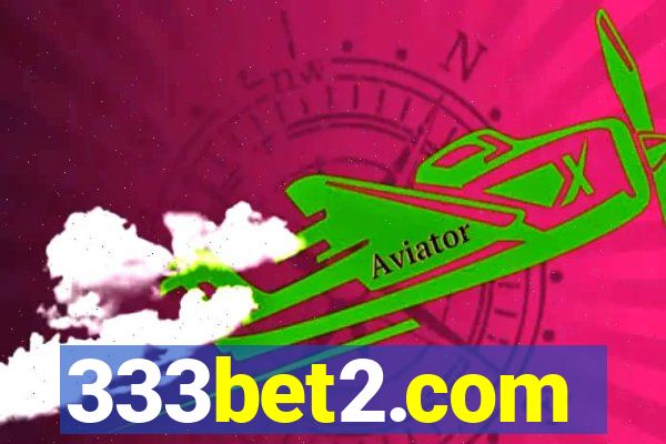 333bet2.com