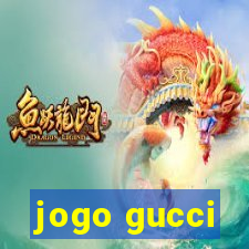 jogo gucci