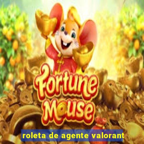 roleta de agente valorant