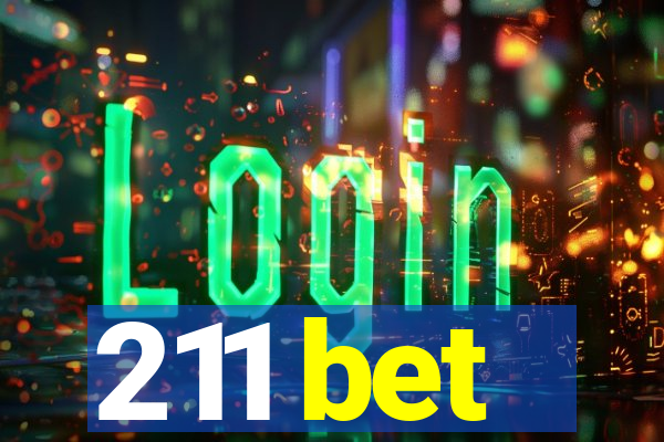 211 bet