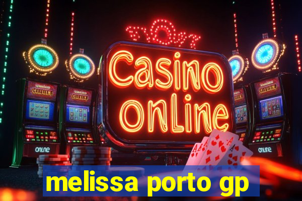 melissa porto gp