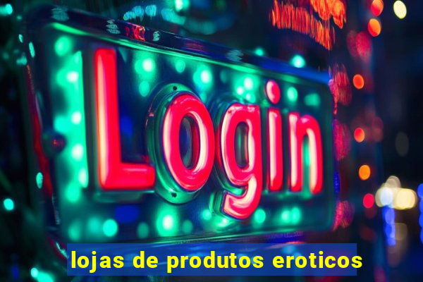 lojas de produtos eroticos