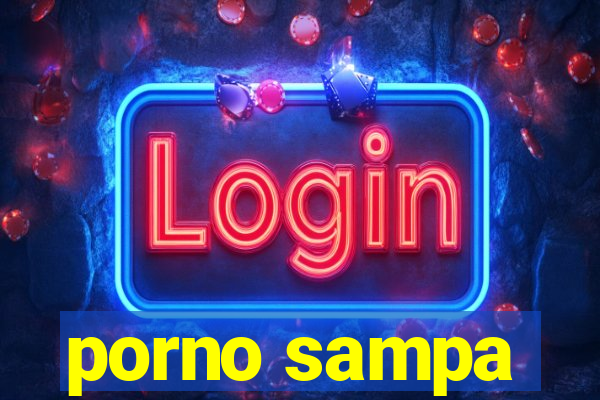 porno sampa